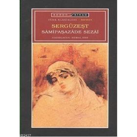 SERGÜZEŞT - SAMIPAŞAZADE SEZAI (ISBN:9786055588250)