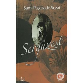 SERGÜZEŞT - SAMIPAŞAZADE SEZAI (ISBN:9786055588250)