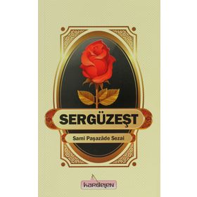 SERGÜZEŞT - SAMIPAŞAZADE SEZAI (ISBN:9789752678156)
