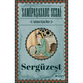 SERGÜZEŞT - SAMIPAŞAZADE SEZAI (ISBN:9789752678156)