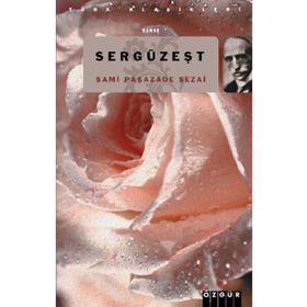 SERGÜZEŞT - SAMİPAŞAZADE SEZAI (ISBN:9789754686395)