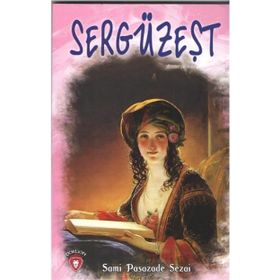 SERGÜZEŞT - SAMİPAŞAZADE SEZAI (ISBN:9789756132166)