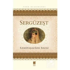 SERGÜZEŞT - SAMİPAŞAZADE SEZAI (ISBN:9789756132166)