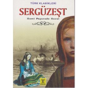 SERGÜZEŞT - SAMİPAŞAZADE SEZAI (ISBN:9789756132166)