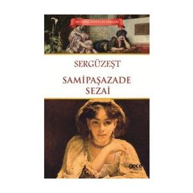SERGÜZEŞT - SAMİPAŞAZADE SEZAI (ISBN:9789758688500)