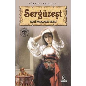 SERGÜZEŞT - SAMİPAŞAZADE SEZAI (ISBN:9789758870335)