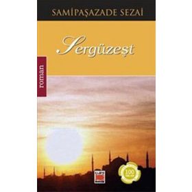 SERGÜZEŞT - SAMİPAŞAZADE SEZAI (ISBN:9789944184571)