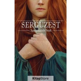 Sergüzeşt - Samipaşazade Sezai