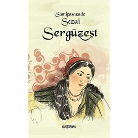 Sergüzeşt - Samipaşazade Sezai