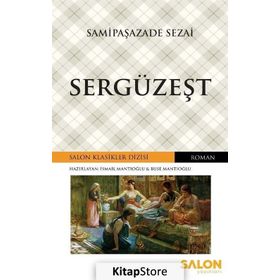 Sergüzeşt - Samipaşazade Sezai