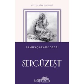 Sergüzeşt - Samipaşazade Sezai