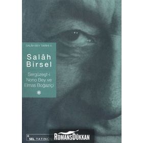 SERGÜZEŞTI NONO BEY VE ELMAS BOĞAZIÇI - GENEL