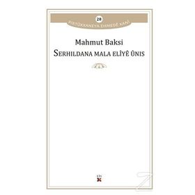 Serhildana Mala Eliye Unis - Mahmut Baksi