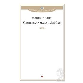 Serhildana Mala Eliye Unis - Mahmut Baksi