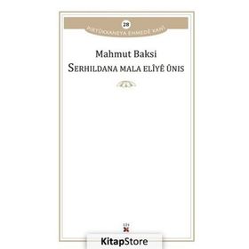 Serhildana Mala Eliye Unis - Mahmut Baksi
