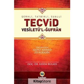 ŞERHLI, TATBIKLI, SUALLI TECVID VESILETÜ'L-ĞUFRAN - AHMED ZIYAÜDDIN GÜMÜŞHANEVI