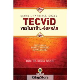 ŞERHLI, TATBIKLI, SUALLI TECVID VESILETÜ'L-ĞUFRAN - AHMED ZIYAÜDDIN GÜMÜŞHANEVI