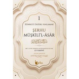 Şerhu Müşkilil Asar - 1 - Ebu Ca`fer Ahmed b.