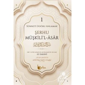 Şerhu Müşkilil Asar - 1 - Ebu Ca`fer Ahmed b.