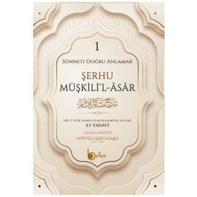 Şerhu Müşkilil Asar - 1 - Ebu Ca`fer Ahmed b.