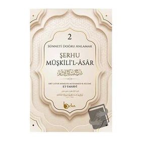 Şerhu Müşkilil Asar 2 - İmam Tahavi