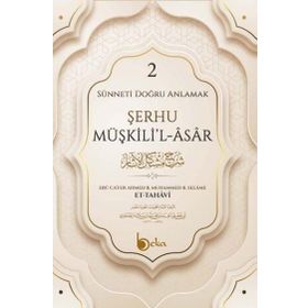 Şerhu Müşkilil Asar 2 - İmam Tahavi