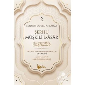 Şerhu Müşkilil Asar 2 - İmam Tahavi