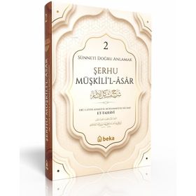 Şerhu Müşkilil Asar 2 - İmam Tahavi