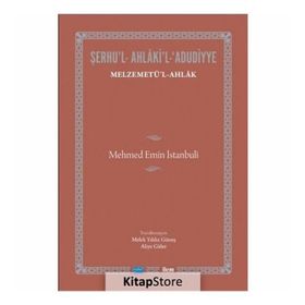 Şerhu’l-Ahlaki’l-Adudiyye - Mehmet Emin İstanbuli