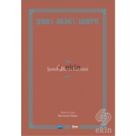Şerhu’l-Ahlaki’l-Adudiyye - Mervenur Yılmaz