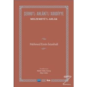 Şerhu’l-Ahlaki’l-Adudiyye - Mervenur Yılmaz