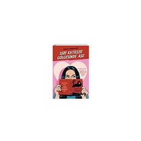 Seri Katiller Gölgesinde Aşk - Alicia Thompson
