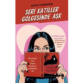 Seri Katiller Gölgesinde Aşk - Alicia Thompson