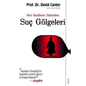 Seri Katillerin Zihninden Suç Gölgeleri - David Canter