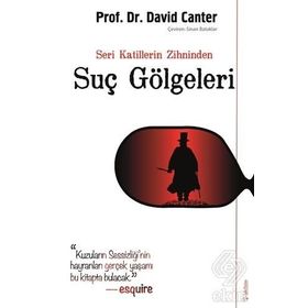Seri Katillerin Zihninden Suç Gölgeleri - David Canter