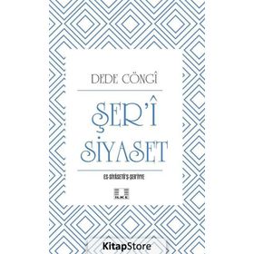 Şer'i Siyaset - Dede Cöngi