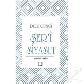 Şer'i Siyaset - Dede Cöngi