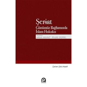 Şeriat Günümüz Bağlamında İslam Hukuku - Frank Griffel