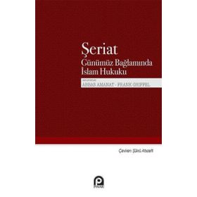 Şeriat Günümüz Bağlamında İslam Hukuku - Frank Griffel