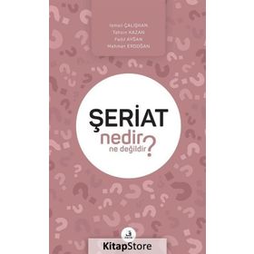 Şeriat Nedir Ne Değildir? - Kolektif