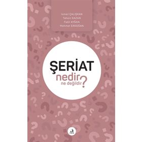 Şeriat Nedir Ne Değildir? - Kolektif