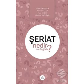 Şeriat Nedir Ne Değildir? - Kolektif