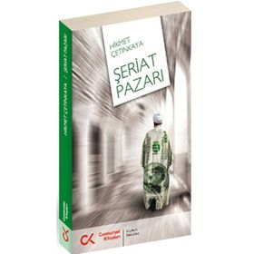 ŞERİAT PAZARI - HIKMET ÇETİNKAYA