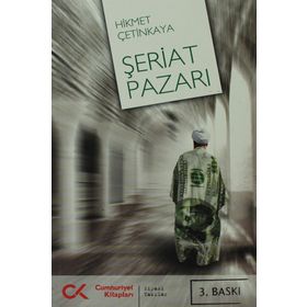 ŞERİAT PAZARI - HIKMET ÇETİNKAYA