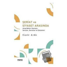 Şeriat ve Siyaset Arasında - Casir Avde