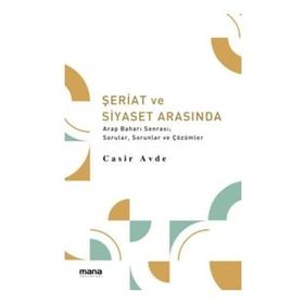 Şeriat ve Siyaset Arasında - Casir Avde
