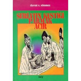 ŞERİATIN KESTİĞİ PARMAK ACIR - DAVUT F. SÖNMEZ