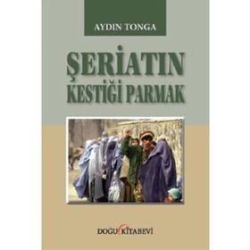 Şeriatin Kestiği Parmak - Aydın Tonga