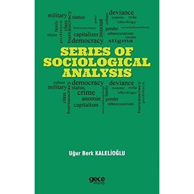 Series Of Sociological Analysis Uğur Berk Kalelioğlu