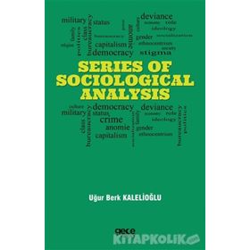 Series Of Sociological Analysis Uğur Berk Kalelioğlu